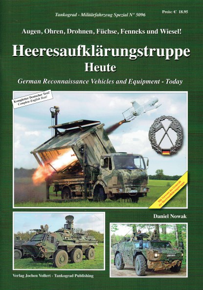 HEERESAUFKLARUNGSTRUPPE DER BUNDESWEHR - HEUTE / GERMAN RECONNAISSANCE VEHICLES AND EQUIPMENT - TODAY