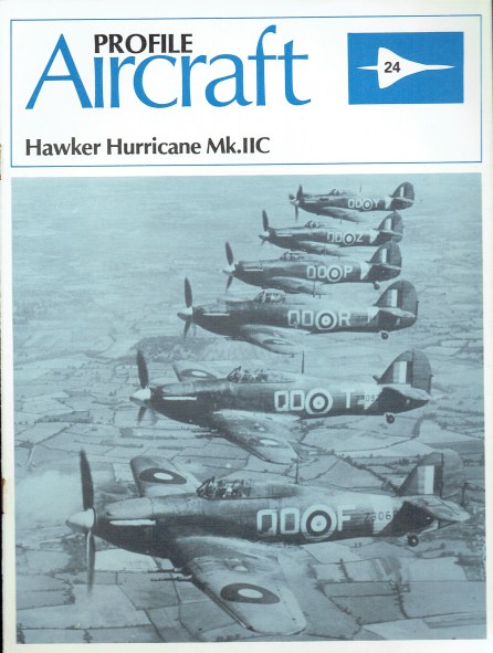AIRCRAFT PROFILE 24: THE HAWKER HURRICANE IIC