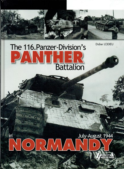 THE 116. PANZER-DIVISION'S PANTHER BATTALION IN NORMANDY