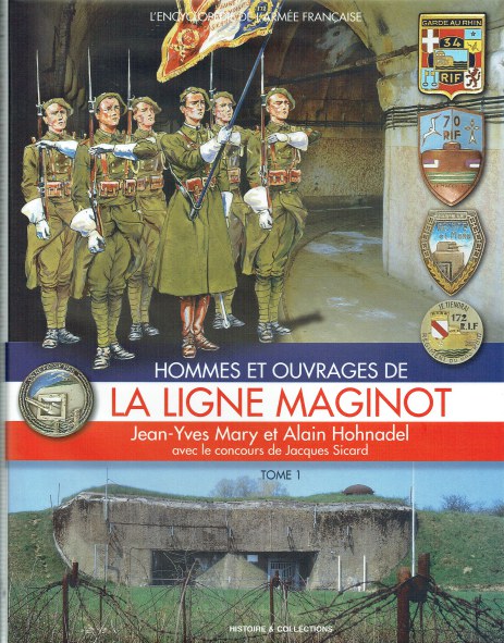 HOMMES ET OUVRAGES DE LA LIGNE MAGINOT (TOME 1) (FRENCH TEXT)