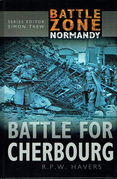 Image for BATTLE ZONE NORMANDY 8: BATTLE FOR CHERBOURG BATTLE ZONE NORMANDY 8: BATTLE FOR CHERBOURG