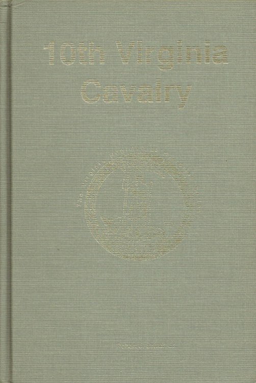 10TH VIRGINIA CAVALRY (SIGNED & NUMBERED COPY)