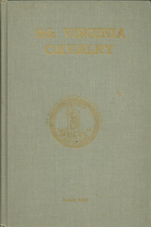 9TH VIRGINIA CAVALRY (SIGNED & NUMBERED COPY)