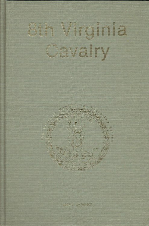 8TH VIRGINIA CAVALRY (SIGNED & NUMBERED COPY)