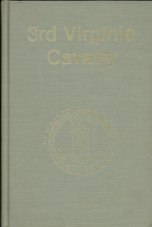 3RD VIRGINIA CAVALRY (SIGNED & NUMBERED COPY)