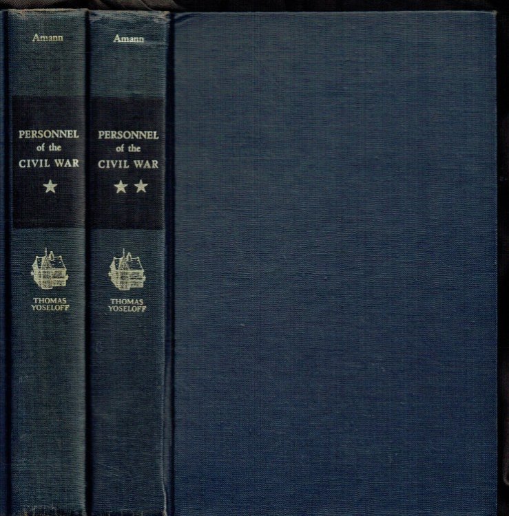 PERSONNEL OF THE CIVIL WAR (TWO VOLUME SET) VOLUME I: THE CONFEDERATE ARMIES + VOLUME II: THE UNION ARMIES