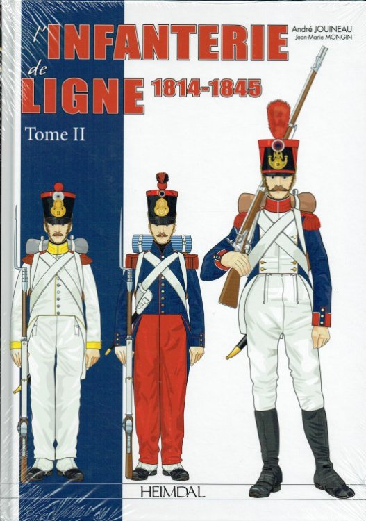 L'INFANTERIE DE LIGNE 1776-1810 : TOME II (FRENCH TEXT)