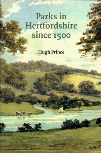 PARKS IN HERTFORDSHIRE SINCE 1500