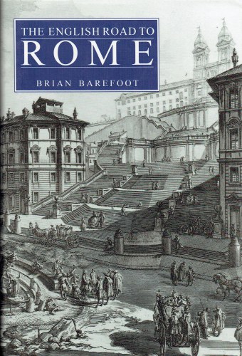 THE ENGLISH ROAD TO ROME