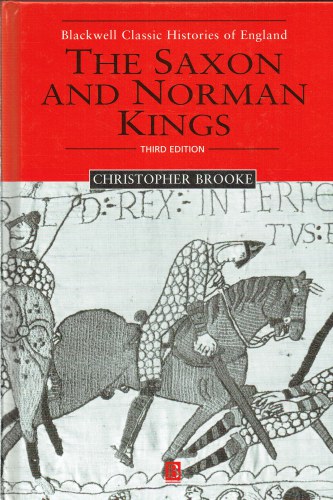 THE SAXON AND NORMAN KINGS (THIRD EDITION)
