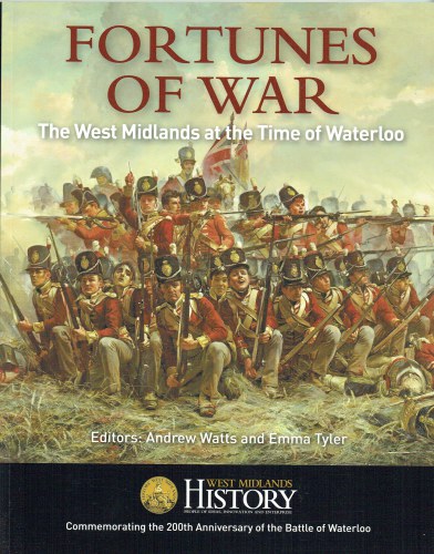Image for FORTUNES OF WAR : THE WEST MIDLANDS AT THE TIME OF WATERLOO FORTUNES OF WAR : THE WEST MIDLANDS AT THE TIME OF WATERLOO