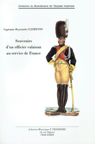 Image for SOUVENIRS D'UN OFFICIER VALAISAN AU SERVICE DE FRANCE (FRENCH TEXT) SOUVENIRS D'UN OFFICIER VALAISAN AU SERVICE DE FRANCE (FRENCH TEXT)