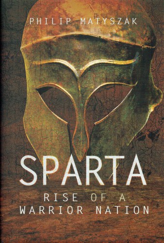 SPARTA : RISE OF A WARRIOR NATION