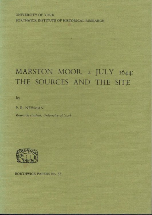 THE BATTLE OF MARSTON MOOR, 2 JULY 1644 : THE SOURCES AND THE SITE
