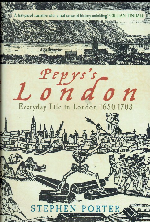 Image for PEPYS'S LONDON : EVERYDAY LIFE IN LONDON 1650-1703 PEPYS'S LONDON : EVERYDAY LIFE IN LONDON 1650-1703