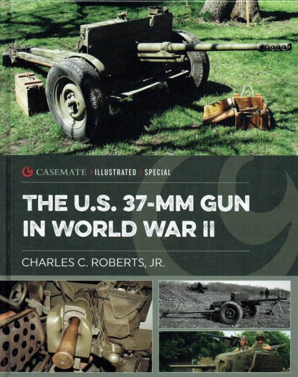 THE US 37-MM GUN IN WORLD WAR II