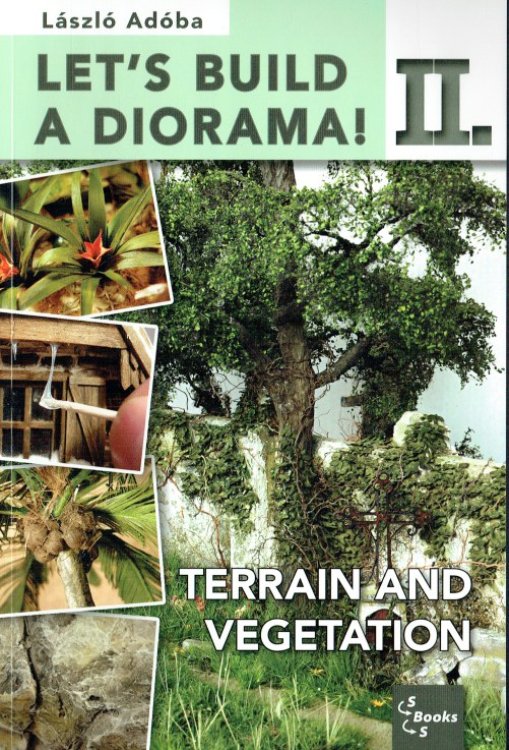LET'S BUILD A DIORAMA! II: TERRAIN AND VEGETATION