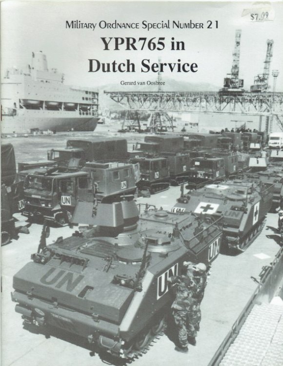 MUSEUM ORDNANCE SPECIAL NUMBER 21: YPR765 IN DUTCH SERVICE