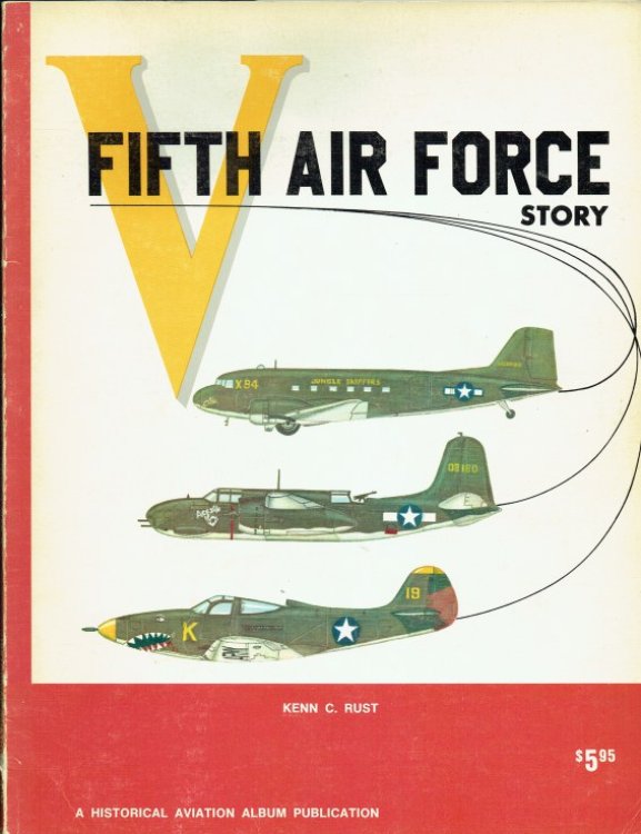 FIFTH AIR FORCE STORY.IN WORLD WAR II
