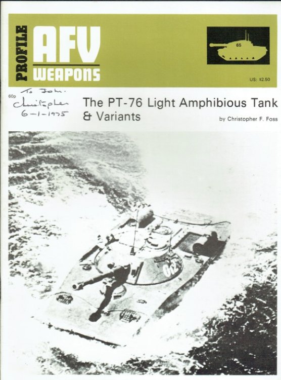 PROFILE AFV 65: THE PT-76 LIGHT AMPHIBIOUS TANK & VARIANTS (SIGNED COPY)