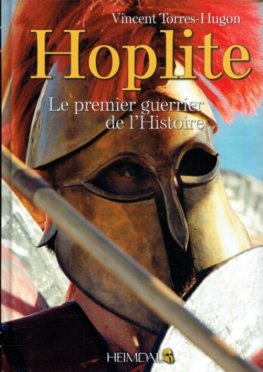 HOPLITE : LE PREMIER GUERRIER DE L'HISTOIRE (FRENCH TEXT)