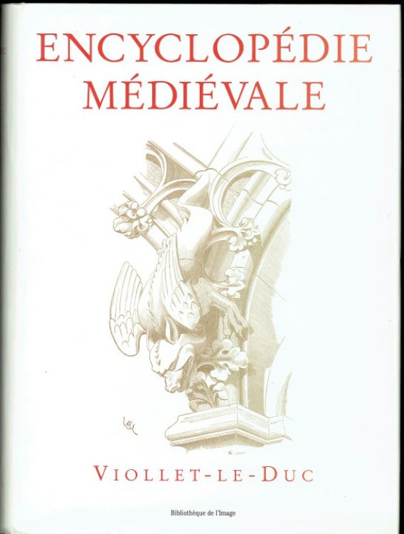 ENCYCLOPEDIE MEDIEVALE: TOME 1: ARCHITECTURE + TOME 2: ARCHITECTURE ET MOBILIER (COMBINED VOLUME EDITION) (FRENCH TEXT)