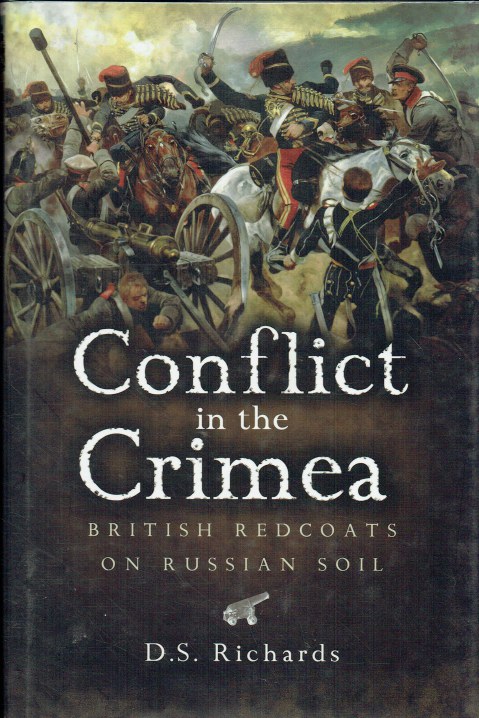CONFLICT IN THE CRIMEA : BRITISH REDCOATS ON RUSSIAN SOIL