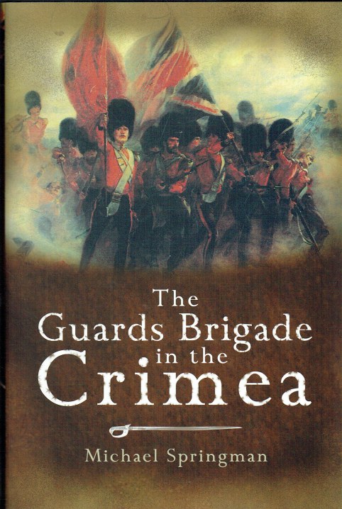THE GUARDS BRIGADE IN THE CRIMEA
