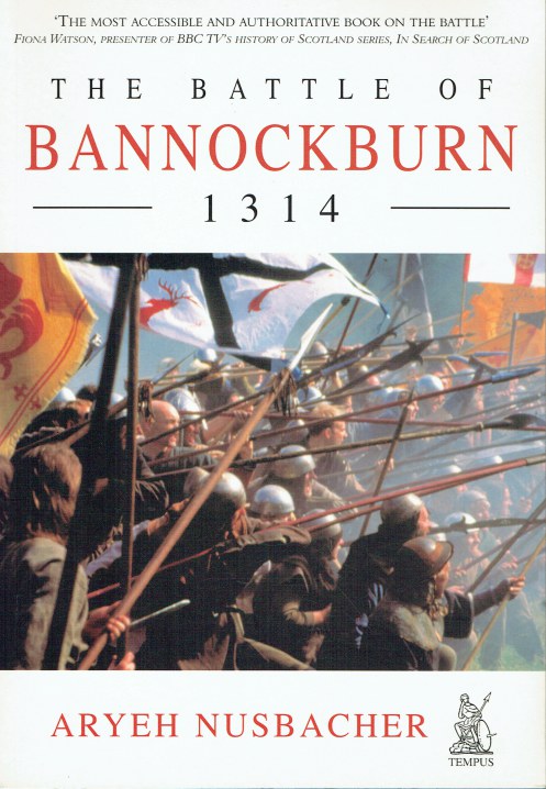 THE BATTLE OF BANNOCKBURN 1314