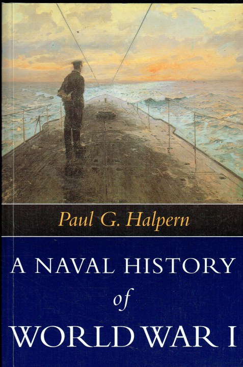 A NAVAL HISTORY OF WORLD WAR I