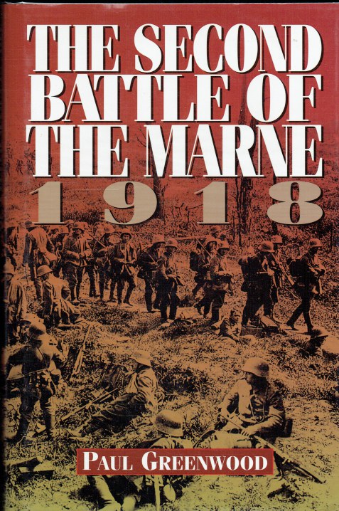 THE SECOND BATTLE OF THE MARNE 1918