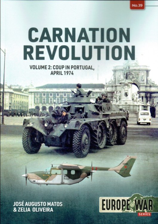 CARNATION REVOLUTION VOLUME 2: COUP IN PORTUGAL, APRIL 1974