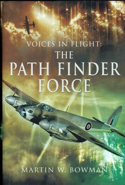 VOICES IN FLIGHT: THE PATH FINDER FORCE
