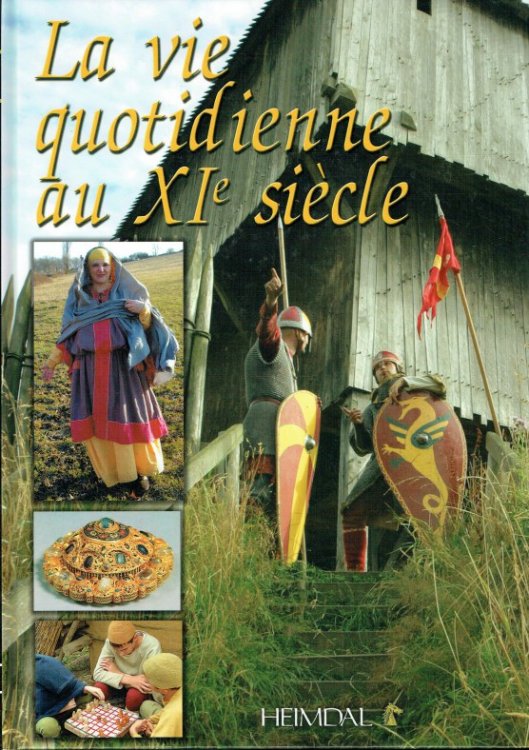 LA VIE QUOTIDIENNE AU XIE SIECLE (FRENCH TEXT)