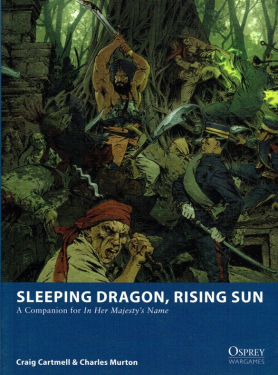 SLEEPING DRAGON, RISING SUN : A COMPANION FOR 'IN HER MAJESTY'S NAME'