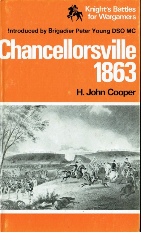 Image for KNIGHT'S BATTLES FOR WARGAMERS: CHANCELLORSVILLE 1863 KNIGHT'S BATTLES FOR WARGAMERS: CHANCELLORSVILLE 1863