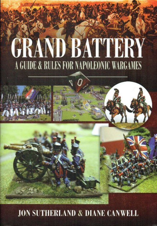 GRAND BATTERY : A GUIDE AND RULES FOR NAPOLEONIC WARGAMES