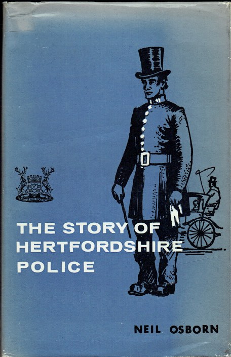 THE STORY OF HERTFORDSHIRE POLICE