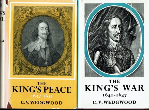 THE KING'S PEACE 1637-1641 + THE KING'S WAR 1641-1647 (TWO VOLUME SET)