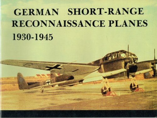 GERMAN SHORT-RANGE RECONNAISSANCE PLANES, 1930-1945