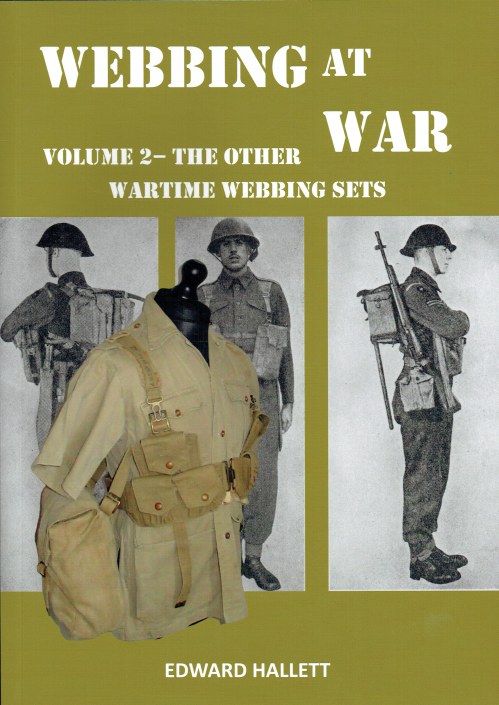 WEBBING AT WAR VOLUME 2: THE OTHER WARTIME WEBBING SETS
