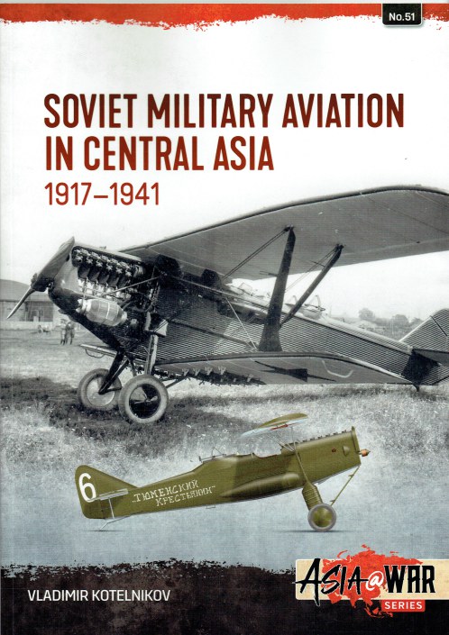 SOVIET MILITARY AVIATION IN CENTRAL ASIA, 1917-1941