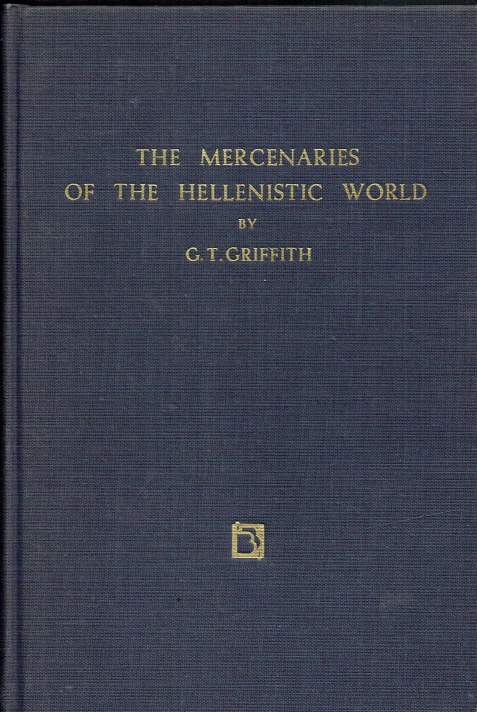 THE MERCENARIES OF THE HELLENISTIC WORLD