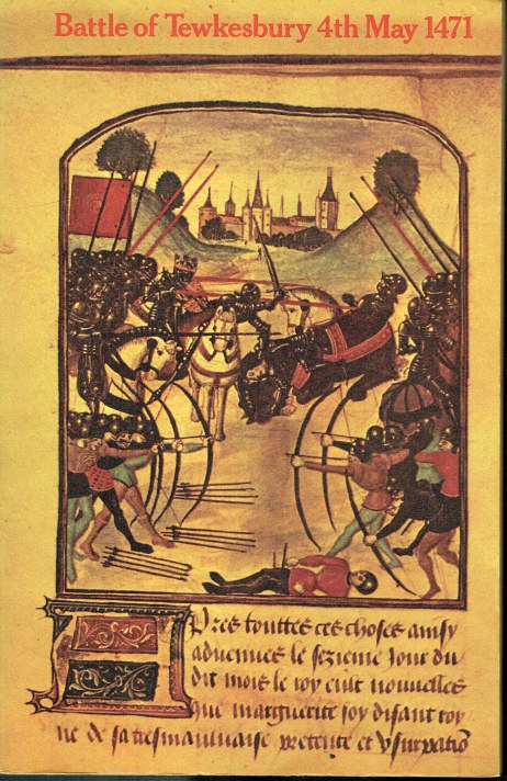 THE BATTLE OF TEWKESBURY 4TH MAY 1471