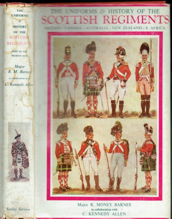 Image for THE UNIFORMS & HISTORY OF THE SCOTTISH REGIMENTS THE UNIFORMS & HISTORY OF THE SCOTTISH REGIMENTS
