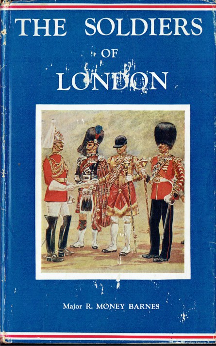 Image for THE SOLDIERS OF LONDON THE SOLDIERS OF LONDON