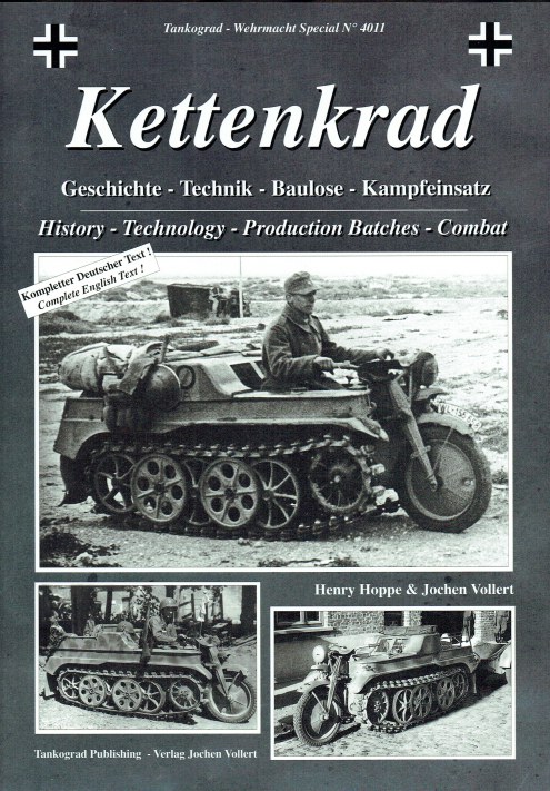 KETTENKRAD : HISTORY, TECHNOLOGY, PRODUCTION BATCHES AND COMBAT
