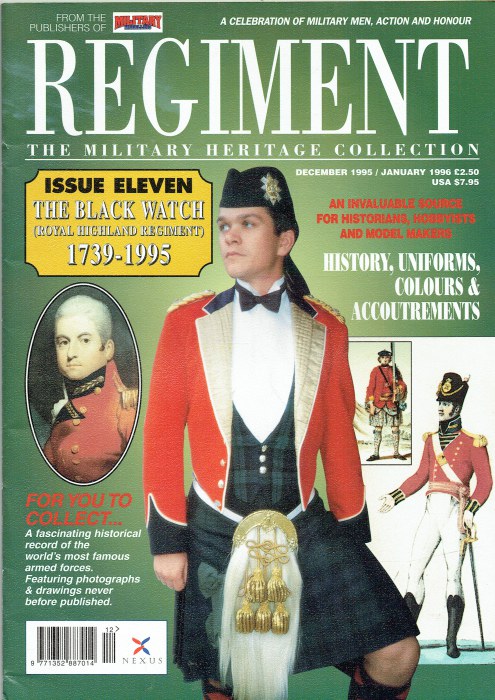 REGIMENT: ISSUE ELEVEN - THE BLACK WATCH (ROYAL HIGHLAND REGIMENT) 1739-1995