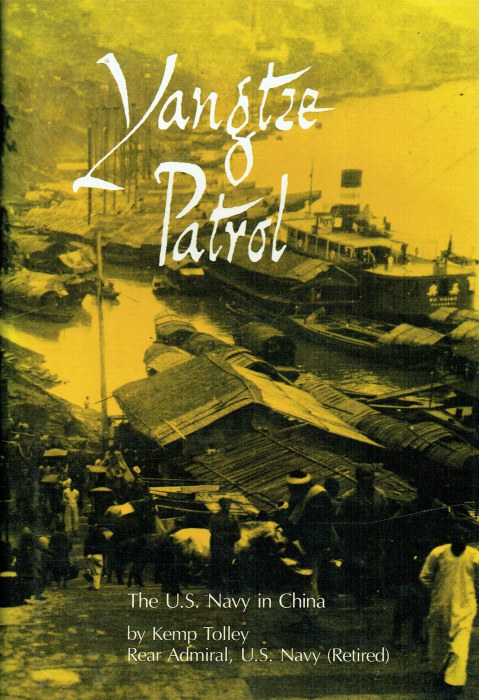 YANGTZE PATROL : THE US NAVY IN CHINA
