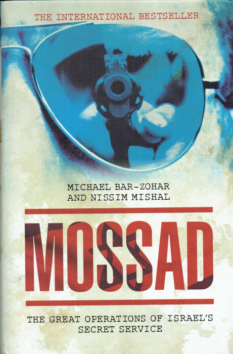 MOSSAD : THE GREAT OPERATIONS OF ISRAEL'S SECRET SERVICE